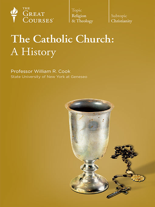 Title details for The Catholic Church by William R. Cook - Available